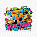 Powered by Tea & Sarcasm